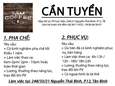 #Tuyển dụng: TÂM COFFEE cần tuyển NV Pha chế + NV Phục vụ
