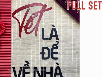 Bộ chữ gỗ Tết là để về nhà - Tết sum vầy [Chữ lớn - Cắt theo yêu cầu] CHUGO-12
